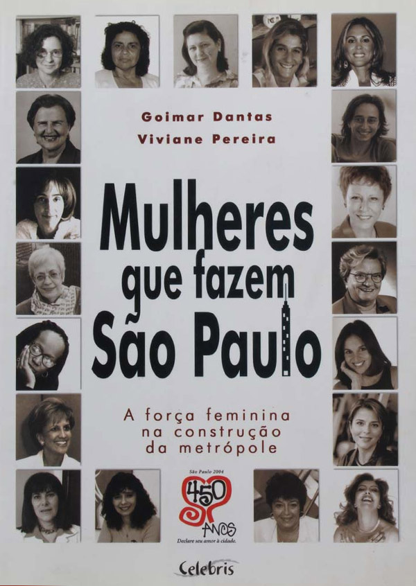 Mulheres que fazem São Paulo – A força feminina na construção da metrópole Mulheres que fazem São Paulo – A força feminina na construção da metrópole
